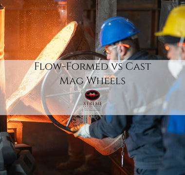 Flow-Formed vs Cast Mag Wheels: Which Is Worth It?