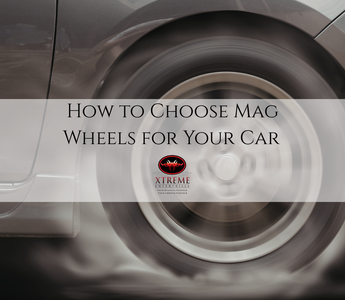 How to Choose Mag Wheels for Your Car